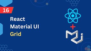 React Material UI Tutorial - 16 - Grid