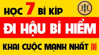 Khai cuộc cờ tướng mạnh nhất - 7 cách đi hậu bí hiểm (Phần 1)