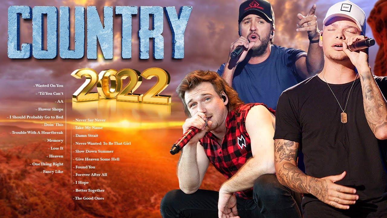 Country Music Playlist 2022 - Top New Country Songs 2022 - Best Country ...