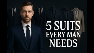 5 Types of Suits Every Man Should Own | Ultimate Fashion Guide
