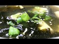 【15 minutes super simple seaweed and tofu soup】