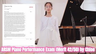 ARSM Piano Performance Exam (Merit 42/50) by Chloe