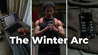 The Winter Arc Begins, Here Are The 6 Rules to Follow
