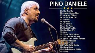 Pino Daniele Best Songs - Pino Daniele Grandi Successi