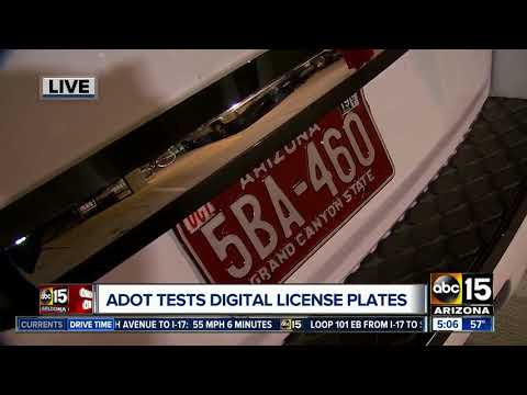 ADOT testing digital license plates in Arizona ADOT testing digital license plates in Arizona
