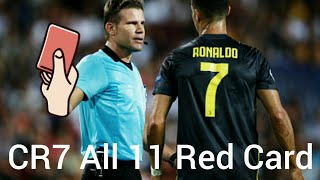 Cristiano Ronaldo All 11 Red Card In Career HD