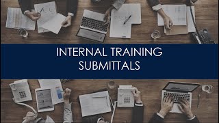 Basic Submittals Internal Training