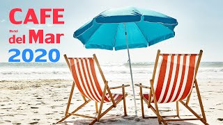 Chillout CAFE - Hotel del Mar 2020 chill out lounge music mix