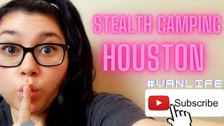 ✨STEALTH CAMPING✨HOUSTON✨JACKERY300✨NO WHERE TO PARK!!!✨SKATE FOOTAGE✨