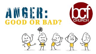 BCF Church - Anger: Good or Bad? - Part 1 (11/10/2024)