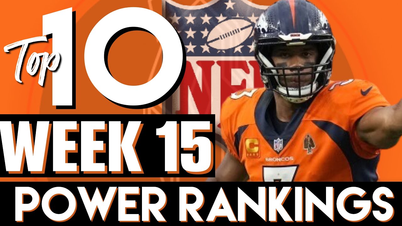 NFL Power Rankings: Week 15 Shocks And Shifts - YouTube