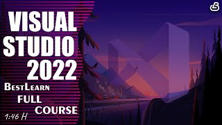 آموزش ویژوال استودیو ۲۰۲۲ کامل / visual studio 2022 full course