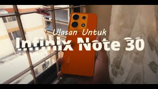 Guna Infinix note 30 pada hujung tahun 2023/2024 - Infinix Note 30 Review