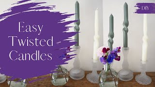 How to Add a Twist to Your Candles | Twisted Candle Tutorial