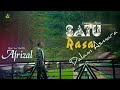 Afrizal ll Satu Rasa Dalam Asmara ll Official Music Video