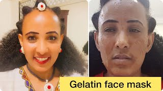 Gelatin peel off face mask /ጀላቲ ናይ ገፅ ማስክ