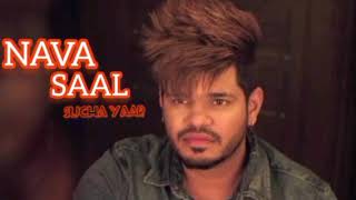 Sucha Yaar _ Nava Saal (Official Video) Gurlej Akhtar _ Desi Crew _ Latest Punjabi Songs 2020