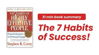 The 7 Habits of Success! | The 7 Habits of Highly Effective People by Stephen R. Covey #booksummary