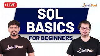 SQL Basics for Beginners | SQL Tutorial For Beginners | Learn SQL | Intellipaat