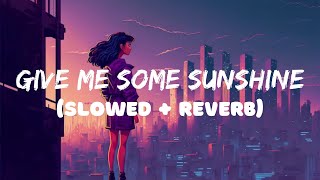 Give Me Some Sunshine - Sharman Joshi (Slowed + Reverb) | Lo-fi| 3 Idiots lofi Song | 3 Idiots
