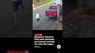 Blogueiro Ramhon Dias sofre atentado por homem armado em Vale dos Lagos​