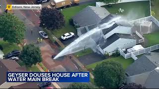 Geyser douses house after 30-inch water main break in New Jersey