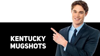Where To Find Kentucky Mugshots 2025