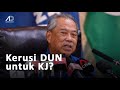 Perikatan Nasional sedia kerusi DUN untuk KJ tanding PRN?