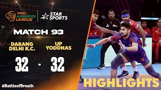 Dabang Delhi K.C. and UP Yoddhas battle to a thrilling last-minute tie! | HLS #ProKabaddiOnStar