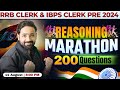 RRB CLERK & IBPS CLERK Pre 2024 | 200 Questions Reasoning Marathon | Reasoning By Puneet Sir