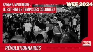 Kanaky,Martinique : il est fini le temps des colonies ! RDV au week-end de formation du NPA Jeunes