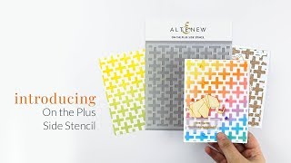 Altenew Stencils Intro - On the Plus Side