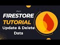 Firestore Tutorial Update and Delete Data in  (Android Kotlin) Part 2