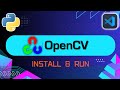 How to Install OpenCV in Python in VSCode (2024 Update)
