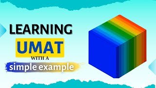 Learning UMAT subroutine with a simple example | How to write UMAT subroutine in Abaqus?