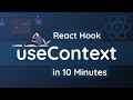 Learn useContext React Hook in 10 Minutes | React Hooks Tutorial for Beginners
