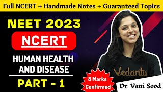 Human Health and Disease Class 12 - One Shot | NEET 2023 Biology | Dr. Vani Sood #neet