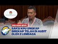 BREAKING NEWS - Saksi KPU Sebut Sirekap Telah Diaudit BRIN dan BSSN