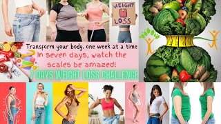 How to Lose Weight in 7 Days l The Ultimate 7 Days Weight Loss Challenge l Recipe l exercise l Diet