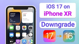 iOS 17 Beta Running on iPhone XR | How to Downgrade iPhone XR From iOS 17 To 16.5