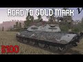 How To E 100: Road To Gold/4th Mark: WoT Console - World of Tanks Console