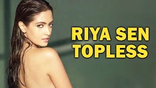 Riya Sen Topless | Picture Gone Viral