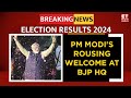 Lok Sabha Election Result 2024 Live: PM Modi Receives Grand Welcome At BJP's Delhi Headquarter