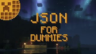 Basics of JSON for Minecraft Data Packs!