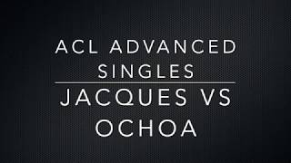 ACL DEC'19 Regional | Advanced Singles | Jacques vs Ochoa