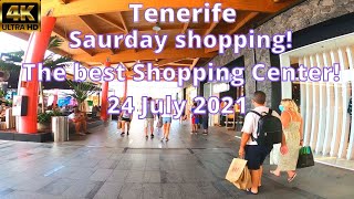 Tenerife - Siam Mall - The best Shopping Center - 24 July 2021