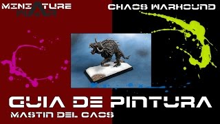 Como pintar - Mastin del caos / How to paint - chaos warhound (ENG-Sub)