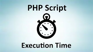 PHP Execution Time