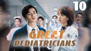 【Multi Sub】💘 Great Pediatricians💘 EP10 #chenxiao is A Sharp Tongue Doctor #wangziwen #chinesedrama