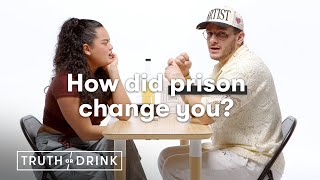 My Formerly Incarcerated Partner | Truth or Drink | Cut